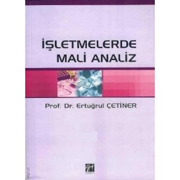İŞLETMELERDE MALI ANALIZ - ERTUĞRUL ÇETİNER