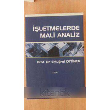 İŞLETMELERDE MALI ANALIZ - ERTUĞRUL ÇETİNER