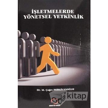 İşletmelerde Yönetsel Yetkinlik -Çağrı Pehlivanoğlu