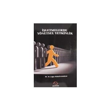 İşletmelerde Yönetsel Yetkinlik -Çağrı Pehlivanoğlu