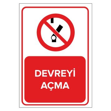 İşlev İş Güvenliği Girmek Yasaktır Levhası