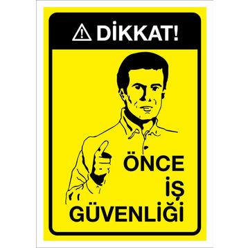 İşlev İş Güvenliği Önce İş Güvenliği Levhası