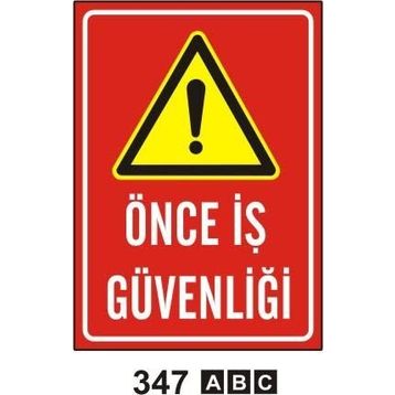 İşlev İş Güvenliği Önce İş Güvenliği Levhası
