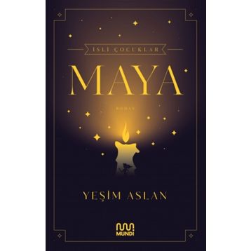 İsli Çocuklar:Maya-Yeşim Aslan