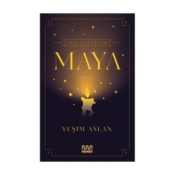 İsli Çocuklar:Maya-Yeşim Aslan