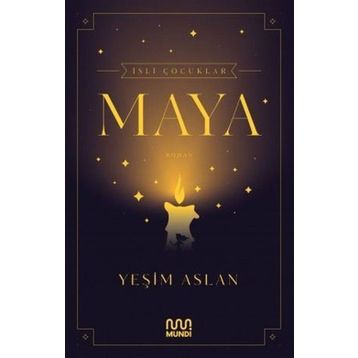 İsli Çocuklar:Maya-Yeşim Aslan