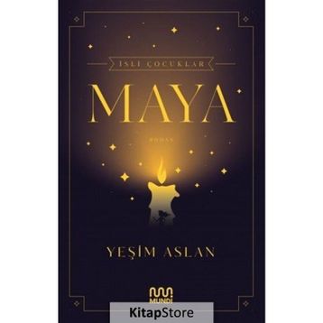İsli Çocuklar:Maya-Yeşim Aslan
