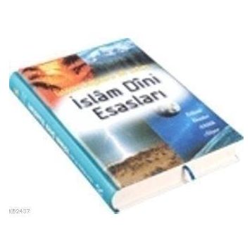İSLÂM DINI ESASLARI - FATMA TEMIR