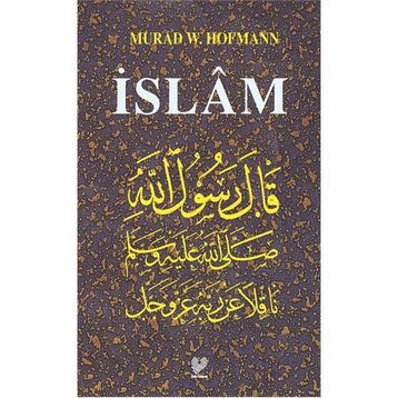 İSLÂM - MURAD WILFRIED HOFMANN