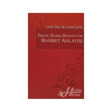 İSMAİL HAKKI BURSEVÎ'DE BASIRET ANLAYIŞI - YUSUF ÇELİK