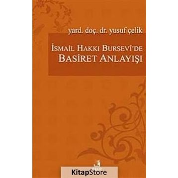 İsmail Hakkı Bursevi'de Basiret Anlayışı - Yusuf Çelik