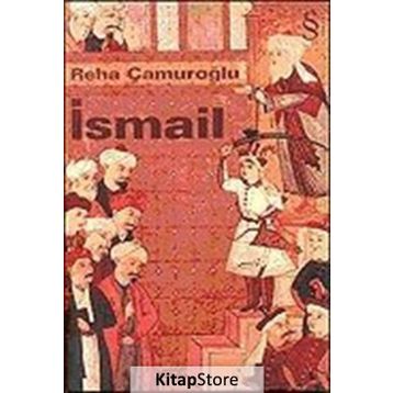İSMAIL - REHA ÇAMUROĞLU