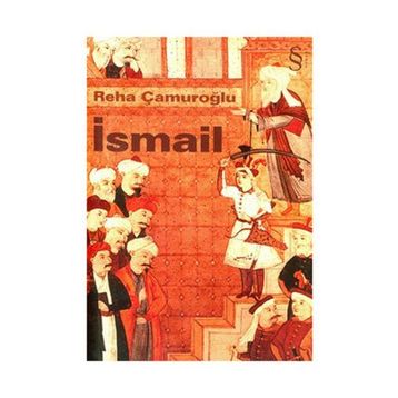İSMAIL - REHA ÇAMUROĞLU