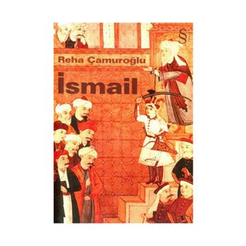 İSMAIL - REHA ÇAMUROĞLU