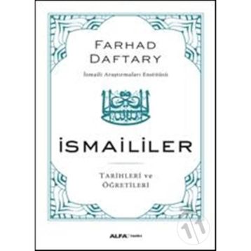 İSMAİLİLER TARIHLERI VE ÖĞRETİLERİ - FARHAD DAFTARY