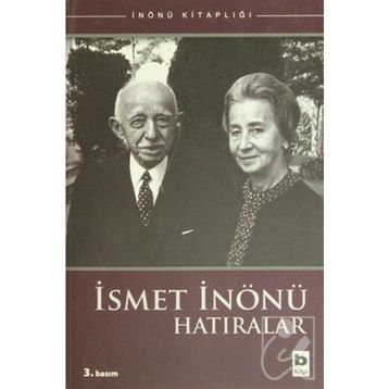 İsmet İnönü Hatıralar - Sabahattin Selek