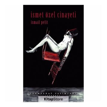 İsmet Özel Cinayeti - İsmail Pelit