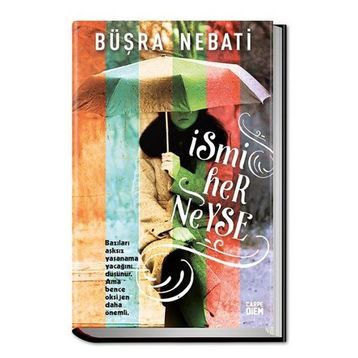 İsmi Her Neyse - Buşra Nebati