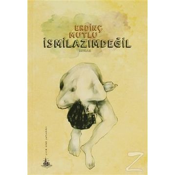 İSMILAZIMDEĞIL - ERDINÇ MUTLU