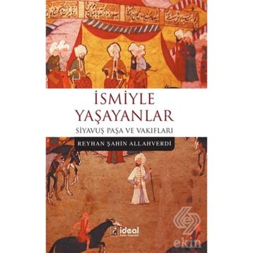 İsmiyle Yaşayanlar - Reyhan Şahin Allahverdi