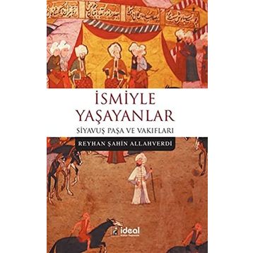 İsmiyle Yaşayanlar - Reyhan Şahin Allahverdi