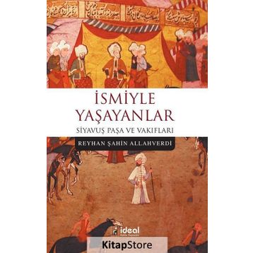 İsmiyle Yaşayanlar - Reyhan Şahin Allahverdi