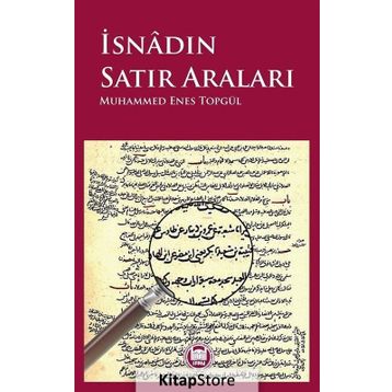 İsnadın Satır Araları - Muhammed Enes Topgül