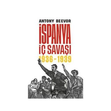 İspanya İç Savaşı 1936-1939 Antony Beevor