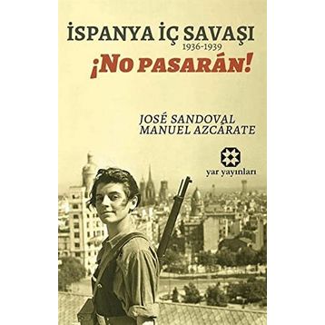 İspanya İç Savaşı 1936-1939 - Jose Sandoval Manuel