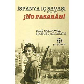 İspanya İç Savaşı 1936-1939 - Jose Sandoval Manuel
