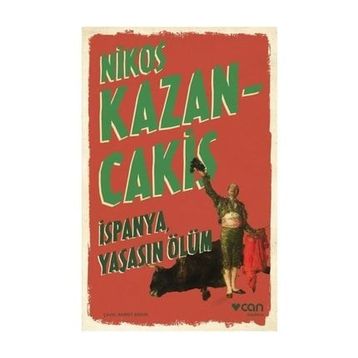 İspanya Yaşasın Ölüm - Nikos Kazancakis