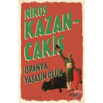 İspanya Yaşasın Ölüm - Nikos Kazancakis