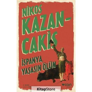 İspanya Yaşasın Ölüm - Nikos Kazancakis