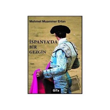 İspanya'da Bir Gezgin - Mehmet Muammer Ertan
