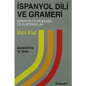 İSPANYOL DILI VE GRAMERI - İNCİ KUT