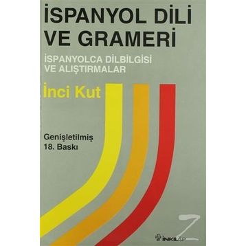 İSPANYOL DILI VE GRAMERI - İNCİ KUT