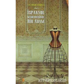 İSPANYOL KERHANESINDE BIR ADAM - ANTONIO DROSA