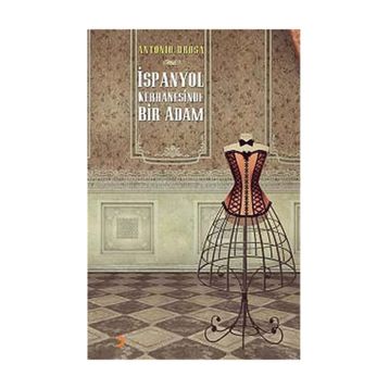 İSPANYOL KERHANESINDE BIR ADAM - ANTONIO DROSA