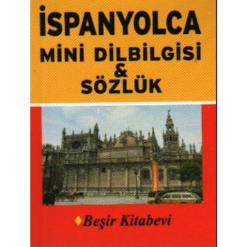 İSPANYOLCA MINI DILBILGISI & SÖZLÜK - METIN YURTBAŞI