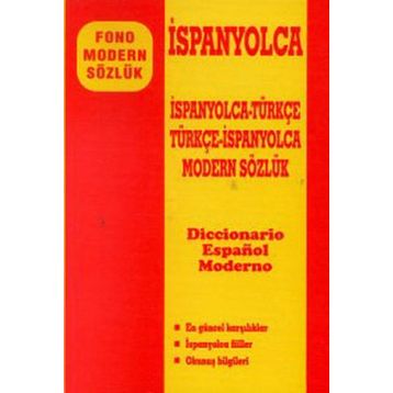 İSPANYOLCA MODERN SÖZLÜK İSPANYOLCA-TÜRKÇE / TÜRKÇE-İSPANYOLCA - KOLLEKTIF