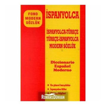 İSPANYOLCA MODERN SÖZLÜK İSPANYOLCA-TÜRKÇE / TÜRKÇE-İSPANYOLCA - KOLLEKTIF