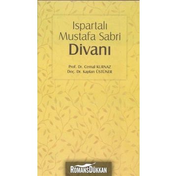 ISPARTALI MUSTAFA SABRI DIVANI - CEMAL KURNAZ;KAPLAN ÜSTÜNER