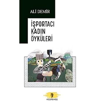 İşportacı Kadın Öyküleri İmgenin Çocukları