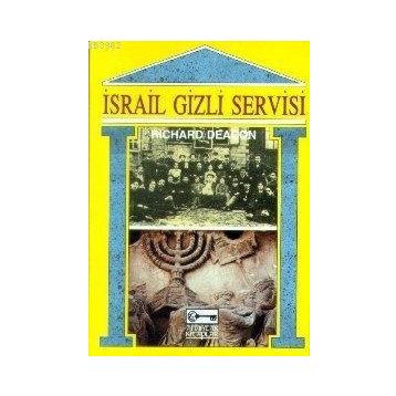 İSRAİL GIZLI SERVISI - RICHARD DEACON