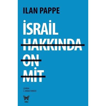 İsrail Hakkında On Mit - Ilan Pappe
