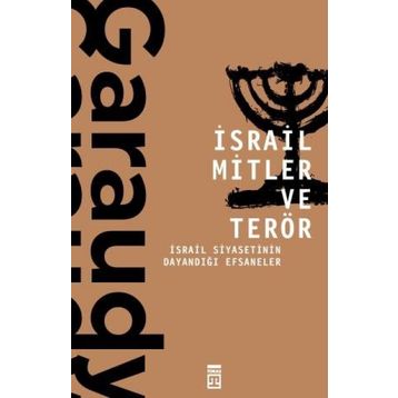 İSRAİL MITLER VE TERÖR - ROGER GARAUDY