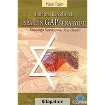 İSRAİL`İN GAP SENARYOSU - HASAN TAŞKIN