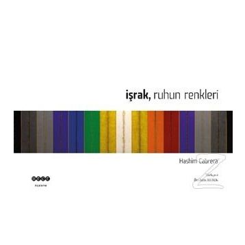 İşrak Ruhun Renkleri - Hashim Cabrera