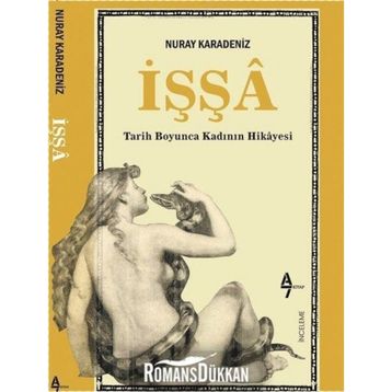 İşşa: Tarih Boyunca Kadının Hikayesi - Nuray Karadeniz
