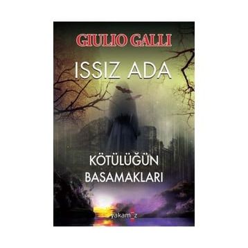 Issız Ada-Kötülüğün Basamakları-Giulio Gallı